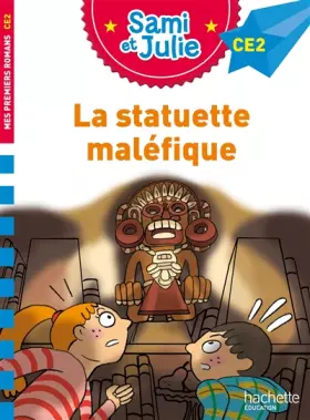 Couverture du produit · Sami et Julie Roman CE2 - La statuette maléfique