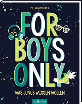 Couverture du produit · For Boys only: Was Jungs wissen wollen