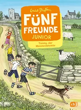 Couverture du produit · Fünf Freunde JUNIOR - Timmy, der Meisterdetektiv: Für Leseanfänger ab 7 Jahren
