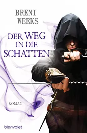Couverture du produit · Der Weg in die Schatten: Roman (Schatten-Trilogie (Night Angel), Band 1)