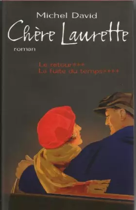 Couverture du produit · Chère Laurette - Le retour Tome 3 - La fuite du temps Tome 4