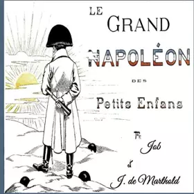 Couverture du produit · Le Grand Napoleon Des Petits Enfans (French Edition)