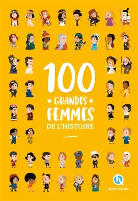 Couverture du produit · 100 grandes femmes de l'Histoire