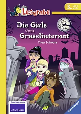 Couverture du produit · Die Girls vom Gruselinternat (Leserabe - 3. Lesestufe)