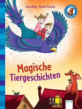 Couverture du produit · Magische Tiergeschichten: Der Bücherbär. Kurze Geschichten. 2. Klasse (Der Bücherbär. Erstlesebücher für das Lesealter 2. Klass