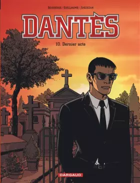 Couverture du produit · Dantès  - tome 10 - Dernier acte