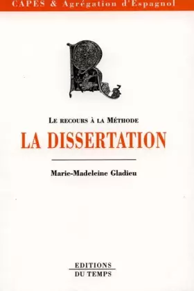 Couverture du produit · La dissertation d'espagnol au CAPES d'espagnol