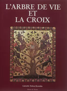 Couverture du produit · L'Arbre de Vie et la Croix