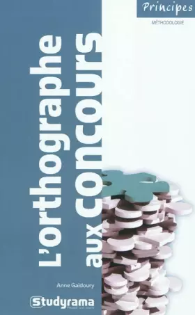 Couverture du produit · L'orthographe aux concours
