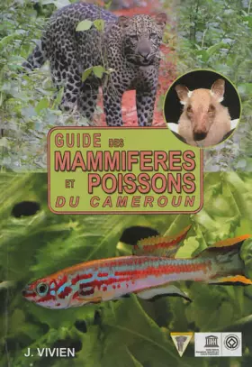 Couverture du produit · Guide des mammifères et poissons du Cameroun