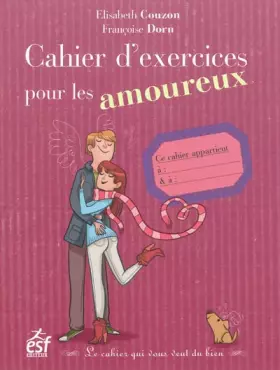 Couverture du produit · Cahier d'exercices pour les amoureux : Le cahier qui vous veut du bien