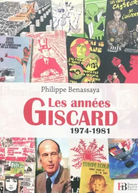 Couverture du produit · Les années Giscard : 1974-1981