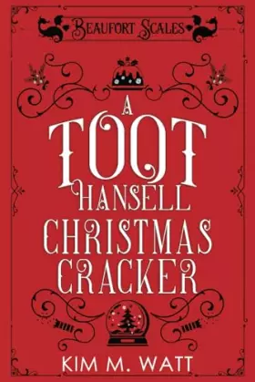 Couverture du produit · A Toot Hansell Christmas Cracker: 12 short tales & 12 festive recipes - A Beaufort Scales Collection (A Beaufort Scales Mystery