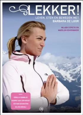 Couverture du produit · Lekker leven eten en bewegen met Barbara de Loor