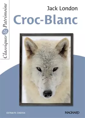Couverture du produit · Croc-Blanc - Classiques et Patrimoine (2020)