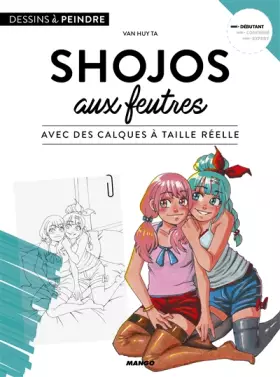 Couverture du produit · Shojos aux feutres: Avec des calques à taille réelle