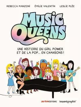 Couverture du produit · Music Queens: Une histoire du Girl Power et de la pop... en chansons