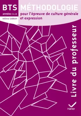 Couverture du produit · Français BTS Méthodologie années 1 & 2 éd. 2008 - Livre du professeur