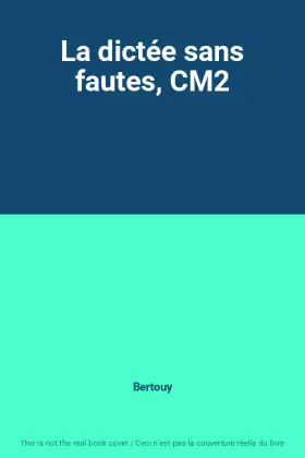 Couverture du produit · La dictée sans fautes, CM2
