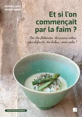 Couverture du produit · Et si l'on commençait par la faim ?