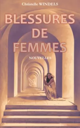 Couverture du produit · Blessures de femmes: Nouvelles (French Edition)