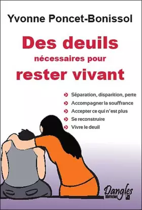 Couverture du produit · Des deuils nécessaires pour rester vivant