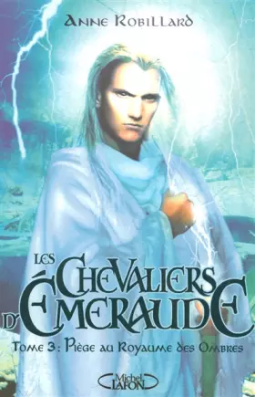 Couverture du produit · CHEVALIERS D'EMERAUDE T03