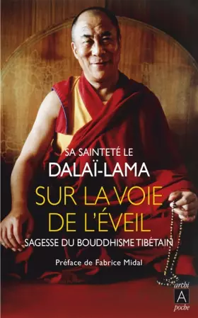 Couverture du produit · Sur la voie de l'Eveil - Sagesse du bouddhisme tibétain