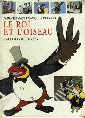 Couverture du produit · LE ROI ET L'OISEAU