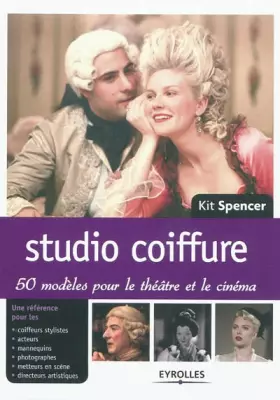 Couverture du produit · Studio coiffure : 50 modèles pour le théâtre et le cinéma