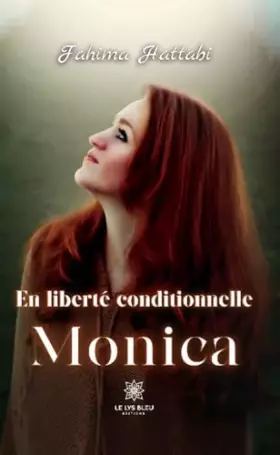 Couverture du produit · En liberté conditionnelle Monica
