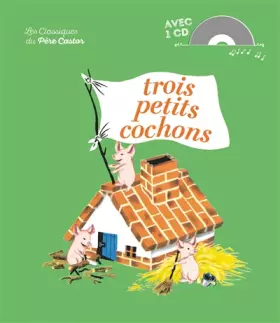 Couverture du produit · Trois petits cochons (1CD audio)