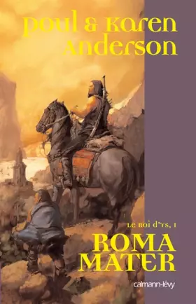Couverture du produit · Le Roi d'Ys, Tome 1 : Roma Mater