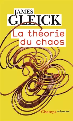 Couverture du produit · La théorie du chaos: Vers une nouvelle science