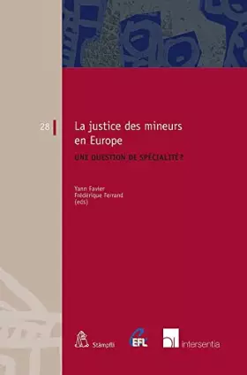 Couverture du produit · La justice des mineurs en Europe: Une question de spécialité?: 28