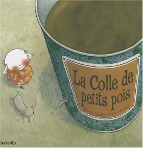 Couverture du produit · Faribole la colle de petits pois