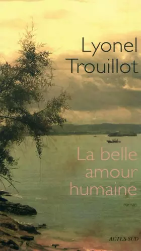 Couverture du produit · La belle amour humaine