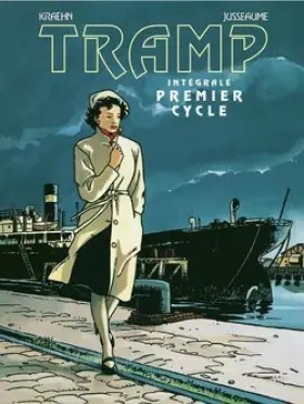 Couverture du produit · Tramp : Intégrale premier cycle. Le piège / Le bras de fer / Le bateau assassiné / Pour Hélène