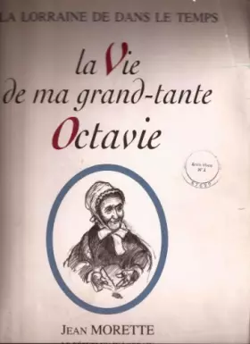 Couverture du produit · La vie de ma grand-tante octavie