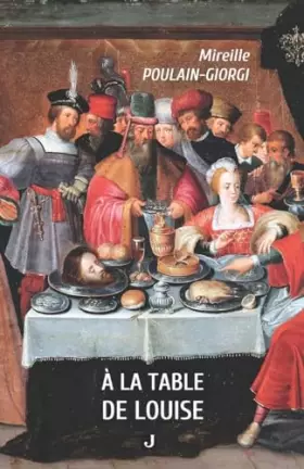 Couverture du produit · À LA TABLE DE LOUISE