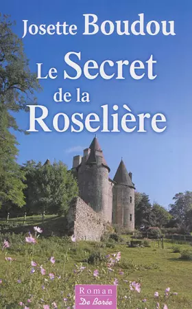 Couverture du produit · Secret de la Roseliere (le)