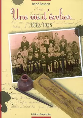 Couverture du produit · Une vie d'écolier: 1930/1938