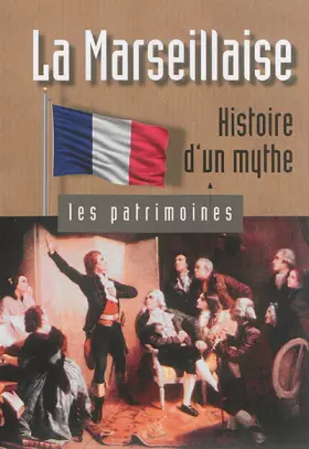 Couverture du produit · La Marseillaise: Histoire d'un mythe
