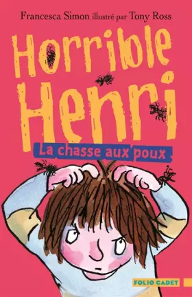 Couverture du produit · Horrible Henri, 3 : La chasse aux poux