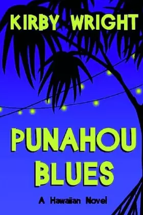 Couverture du produit · Punahou Blues: A Hawaiian Novel