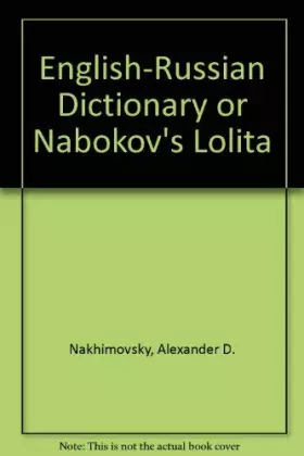 Couverture du produit · An English-Russian Dictionary or Nabokov's Lolita (English and Russian Edition)