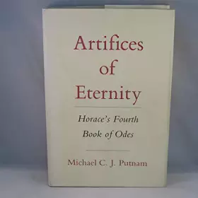 Couverture du produit · Artifices of Eternity: Horace's Fourth Book of Odes (Cornell Studies in Classical Philology)