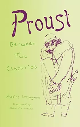 Couverture du produit · Proust Between Two Centuries