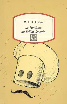 Couverture du produit · Le fantôme de Brillat-Savarin