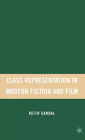 Couverture du produit · Class Representation in Modern Fiction and Film
